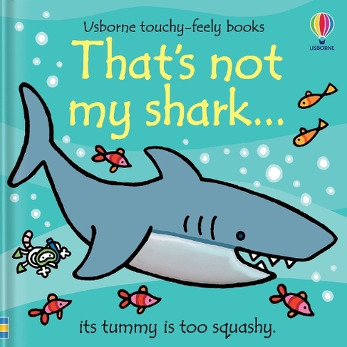 That's Not My Shark: (THAT'S NOT MY (R))