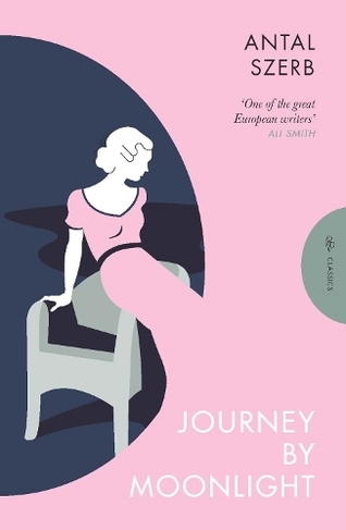 Journey by Moonlight: (Pushkin Press Classics)