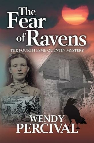The Fear of Ravens: (Esme Quentin Mystery 4)