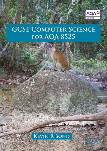 GCSE Computer Science For AQA 8525