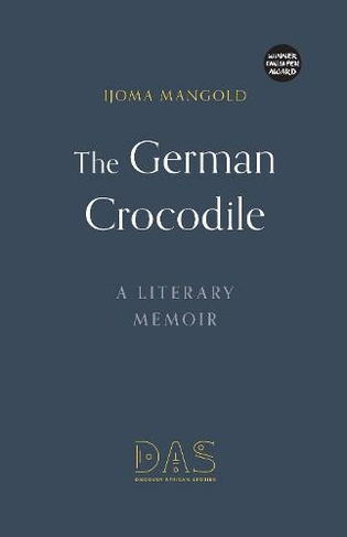 The German Crocodile: A literary memoir