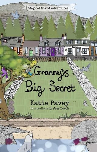 Granny's Big Secret: (Magical Island Adventures)