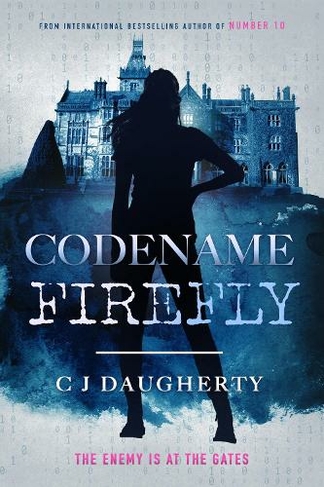 Codename Firefly: (Number 10 2)
