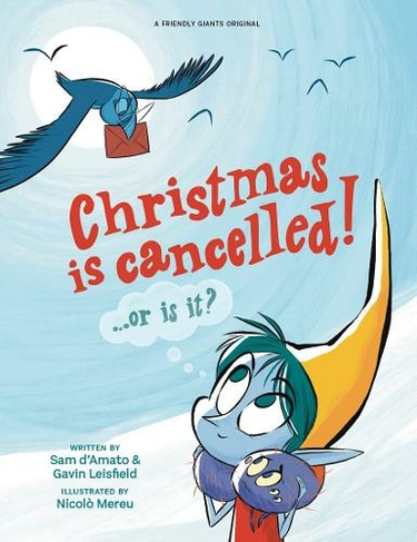 Christmas is Cancelled!: ... or is it?