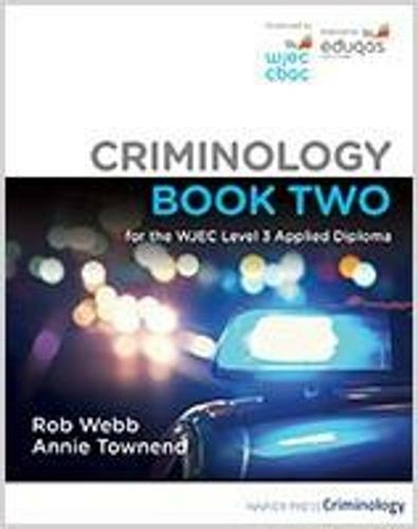 Criminology Book Two for the WJEC Level 3 Applied Diploma: (2nd New edition)