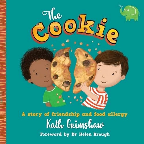 The Cookie: A story of friendship and food allergy