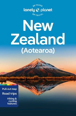 Lonely Planet New Zealand: (Travel Guide 21st edition)
