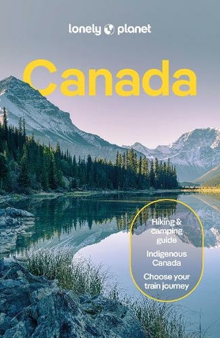 Lonely Planet Canada: (Travel Guide 16th edition)