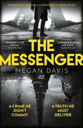The Messenger: The unmissable debut thriller set in the dark heart of Paris