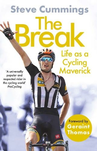 The Break: FEATURED ON THE NETFLIX SERIES TOUR DE FRANCE: UNCHAINED (Main)
