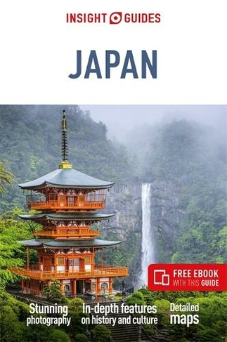 Insight Guides Japan: Travel Guide with Free eBook: (Insight Guides Main Series 8th Revised edition)