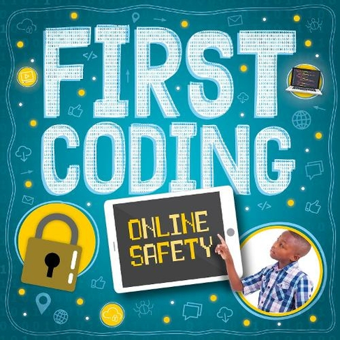 Online Safety: (First Coding)