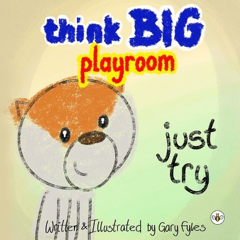 Think Big Playroom: Just Try