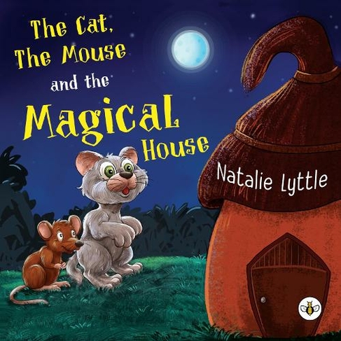 The Cat, The Mouse and the Magical House