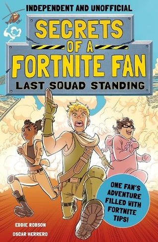 Secrets of a Fortnite Fan 2: Last Squad Standing