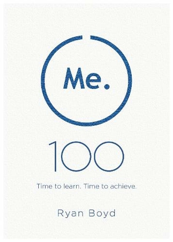 ME. 100: Time to Learn. Time to Achieve