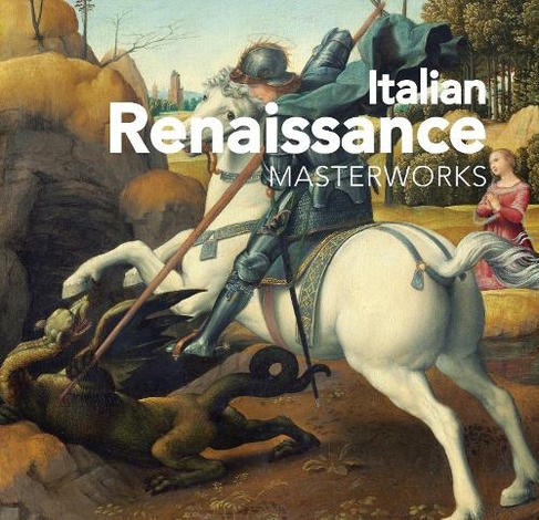 Italian Renaissance: Masterworks (Masterworks New edition)