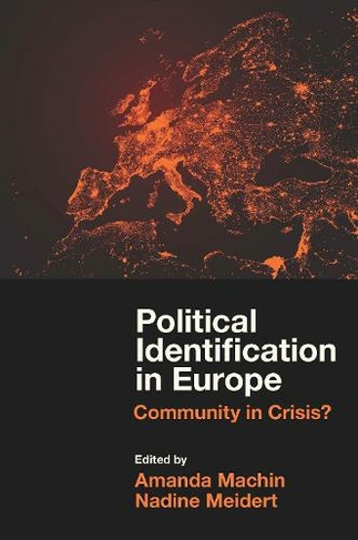 Political Identification in Europe: Community in Crisis?