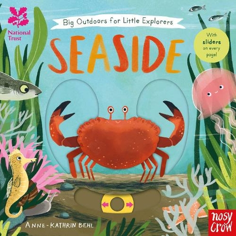 National Trust: Big Outdoors for Little Explorers: Seaside: (National Trust: Big Outdoors for Little Explorers)