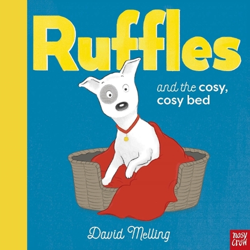 Ruffles and the Cosy, Cosy Bed: (Ruffles)