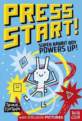 Press Start! Super Rabbit Boy Powers Up!: (Press Start!)
