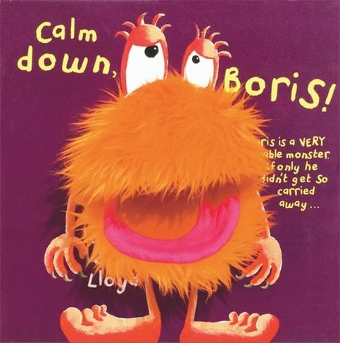 Calm Down Boris: (sam lloyd Series)
