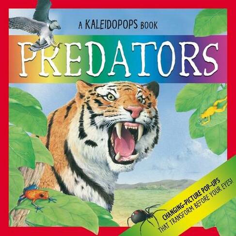 Extreme Predators: (Kaleidopops Book)