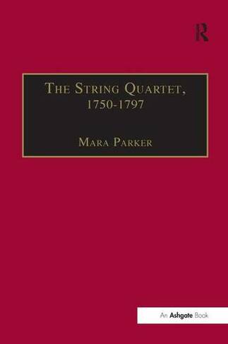 The String Quartet, 1750-1797: Four Types of Musical Conversation