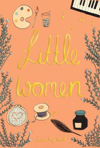 Little Women: (Wordsworth Collector's Editions)