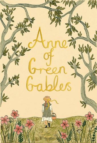 Anne of Green Gables: (Wordsworth Collector's Editions)