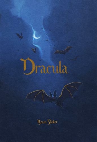 Dracula: (Wordsworth Collector's Editions)