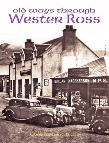 Old Ways Through Wester Ross