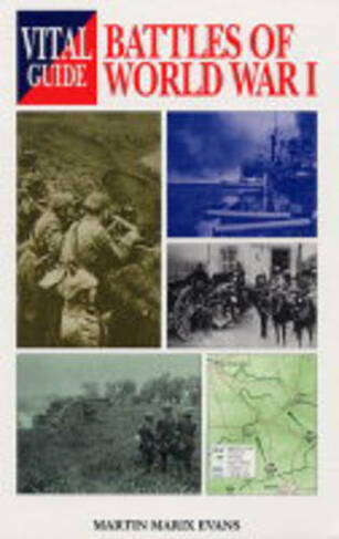 Vital Guide: Battles of World War I