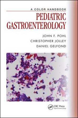 Pediatric Gastroenterology: A Color Handbook (Medical Color Handbook Series)