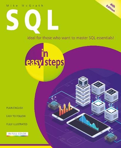 SQL in easy steps: (In Easy Steps 4th edition)