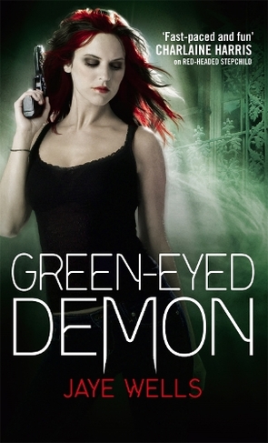 Green-Eyed Demon: Sabina Kane: Book 3 (Sabina Kane)