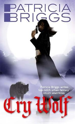 Cry Wolf: Alpha and Omega: Book 1 (Alpha and Omega)