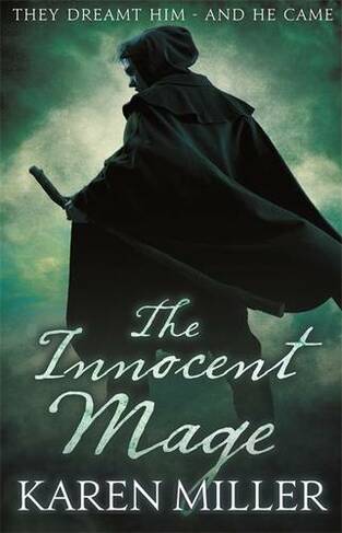 The Innocent Mage: Kingmaker, Kingbreaker: Book 1 (Kingmaker, Kingbreaker)