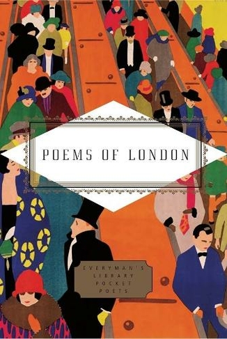 Poems of London: (Everyman's Library POCKET POETS)