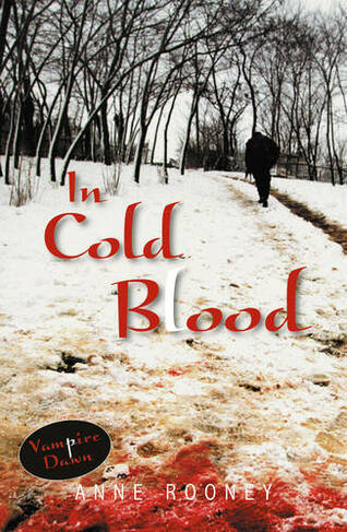 In Cold Blood: (Vampire Dawn)