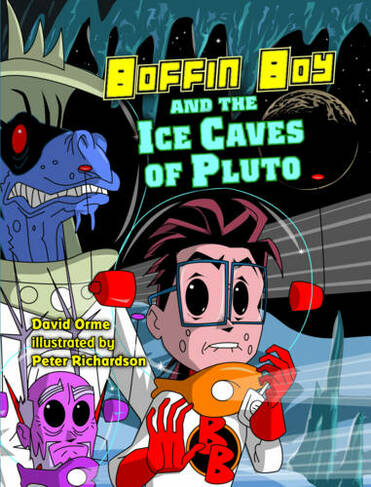 Boffin Boy and the Ice Caves of Pluto: Set Two (Boffin Boy)
