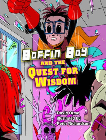 Boffin Boy and the Quest for Wisdom: (Boffin Boy)