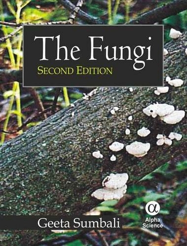 The Fungi: (2nd Revised edition)