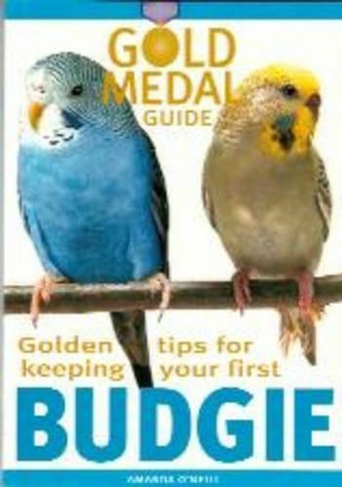 Budgie: (Gold Medal Guide S.)