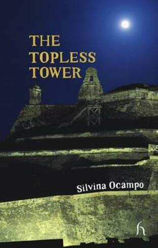 The Topless Tower: (Hesperus Worldwide)