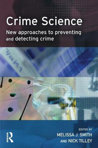 Crime Science: (Crime Science Series)