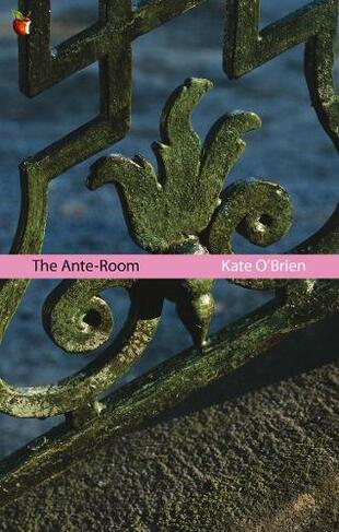 The Ante-Room: (Virago Modern Classics)