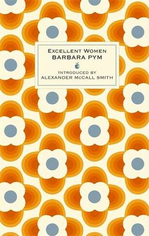 Excellent Women: 'I'm a huge fan of Barbara Pym' Richard Osman (Virago Modern Classics)
