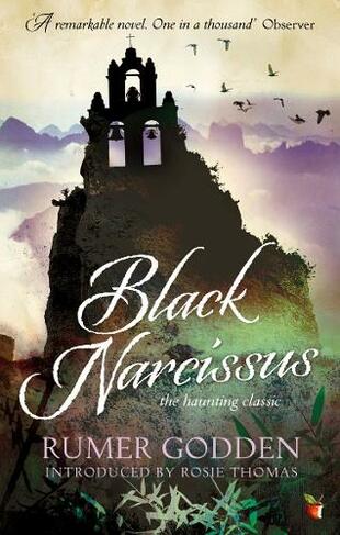 Black Narcissus: Now a haunting BBC drama starring Gemma Arterton (Virago Modern Classics)