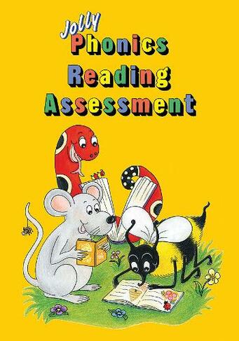 Jolly Phonics Reading Assessment: In Precursive Letters (British English edition) (Colour ed)